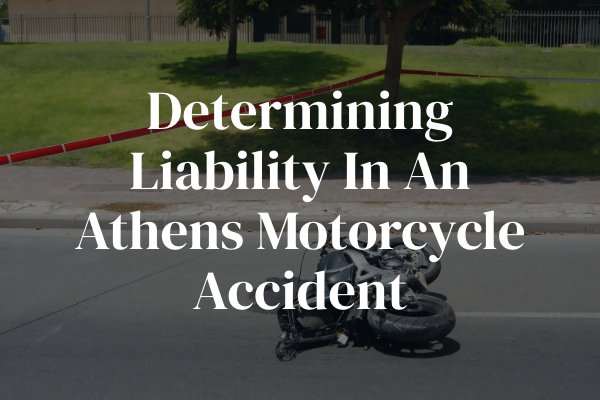 Motorcycle accident lawyer in Athens 