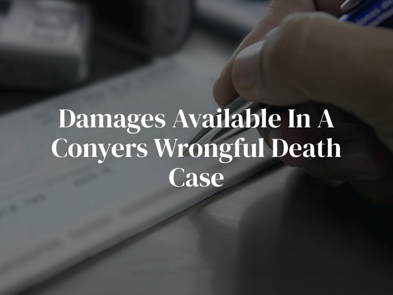 Wrongful death lawyers in Conyers 